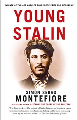 Young Stalin Simon Sebag Montefiore