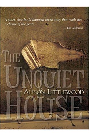 The Unquiet House