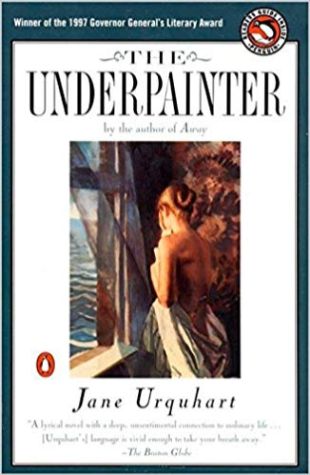 The Underpainter Jane Urquhart