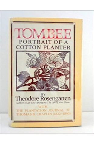 Tombee: Portrait of a Cotton Planter