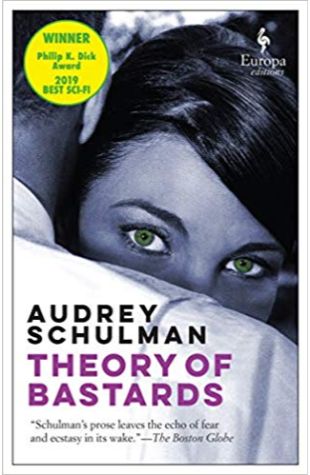 Theory of Bastards Audrey Schulman