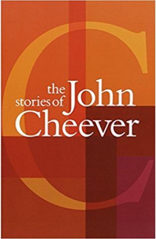 The Stories of John Cheever John Cheever