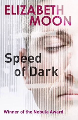 The Speed of Dark Elizabeth Moon