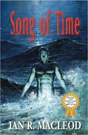 Song of Time Ian R. MacLeod