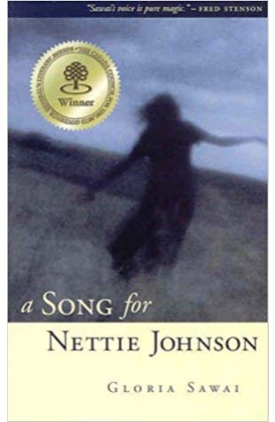 A Song for Nettie Johnson Gloria Sawai