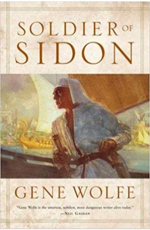 Soldier of Sidon Gene Wolfe
