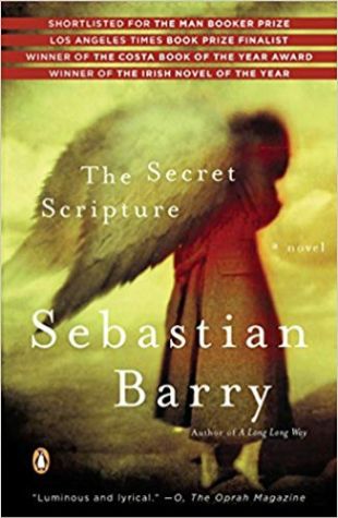 The Secret Scripture: A Novel Sebastian Barry