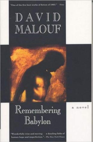 Remembering Babylon David Malouf