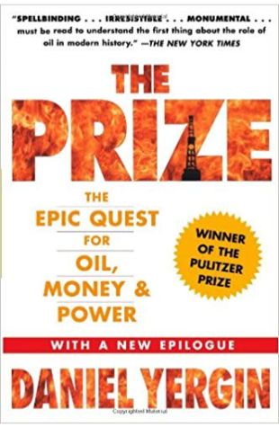 The Prize: The Epic Quest For Oil, Money & Power