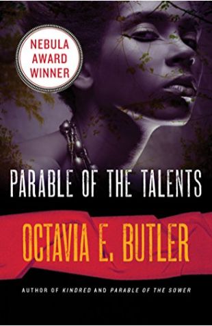 Parable of the Talents Octavia E. Butler