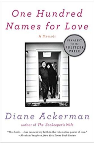 One Hundred Names For Love: A Stroke, a Marriage, and the Language of Healing