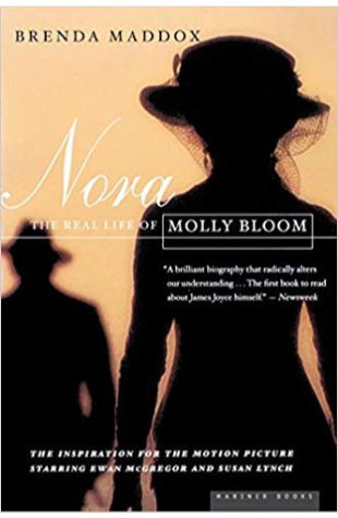 Nora: The Real Life of Molly Bloom Brenda Maddox