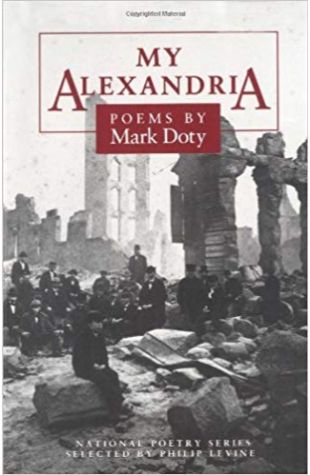 My Alexandria Mark Doty