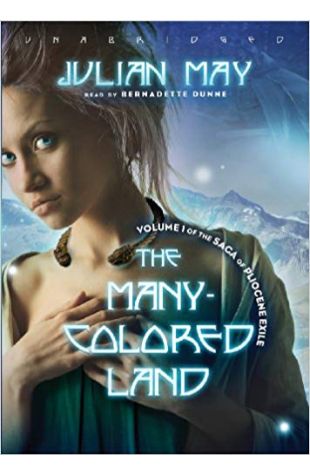 The Many-Colored Land Julian May