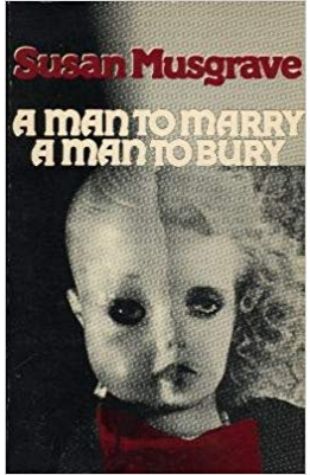 A Man to Marry, a Man to Bury