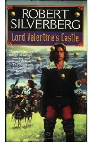 Lord Valentine's Castle Robert Silverberg