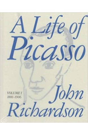 A Life of Picasso: Volume 1. The Prodigy, 1881-1906