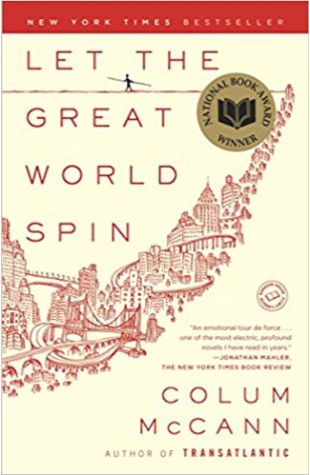 Let the Great World Spin Colum McCann