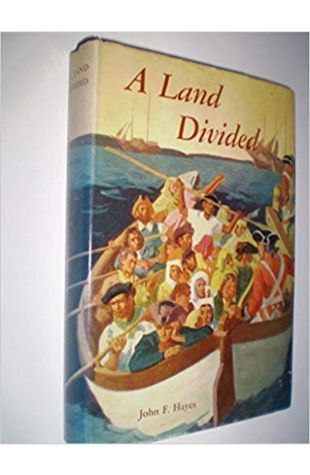 A Land Divided John F. Hayes