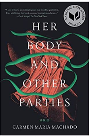 Her Body and Other Parties