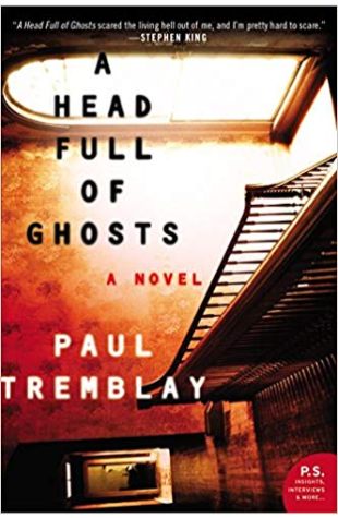 A Head Full of Ghosts Paul Tremblay