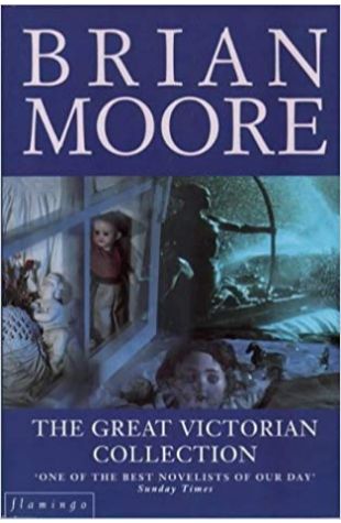 The Great Victorian Collection Brian Moore