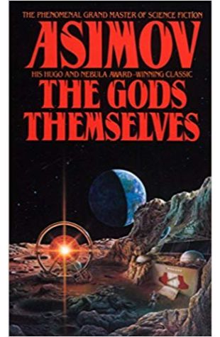 The Gods Themselves Isaac Asimov