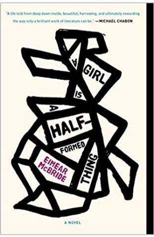 A Girl is a Half-Formed Thing