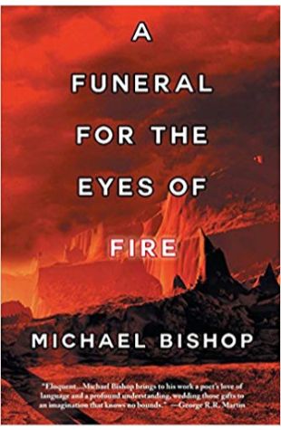 A Funeral for the Eyes of Fire