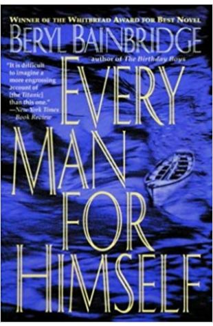 Every Man for Himself Beryl Bainbridge