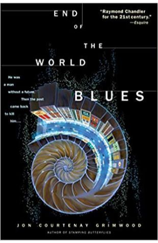 End of the World Blues Jon Courtenay Grimwood