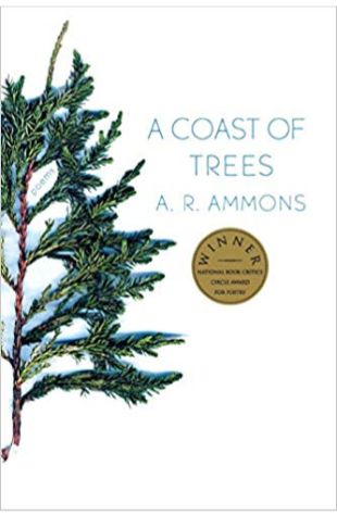 A Coast of Trees A.R. Ammons