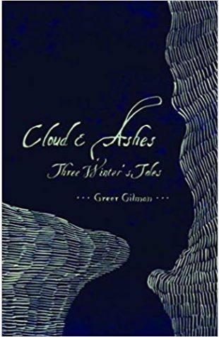 Cloud & Ashes: Three Winter's Tales