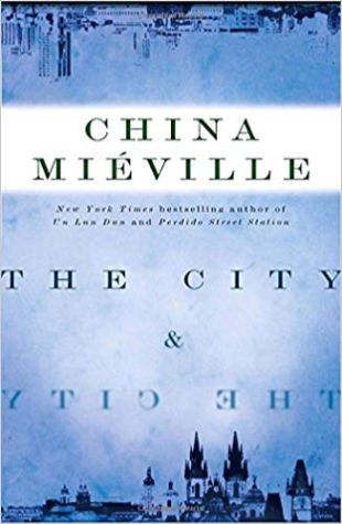 The City & the City China Miéville