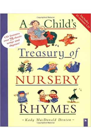 A Child’s Treasury of Nursery Rhymes