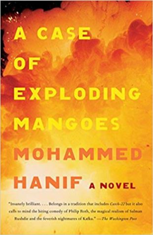 A Case of Exploding Mangoes: A Novel