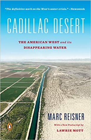 Cadillac Desert: The American West and its Disappearing Water