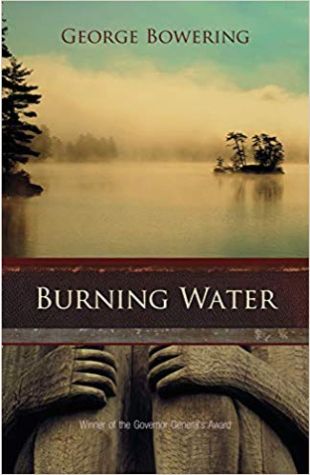 Burning Water George Bowering