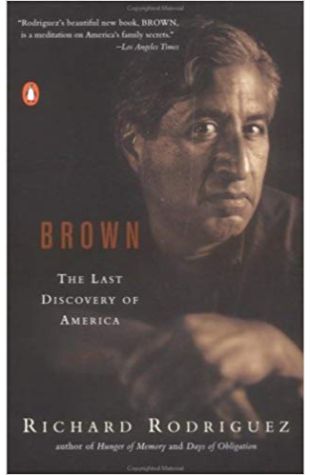 Brown: The Last Discovery of America