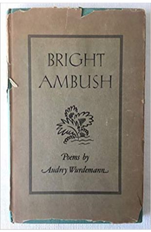 Bright Ambush Audrey Wurdemann