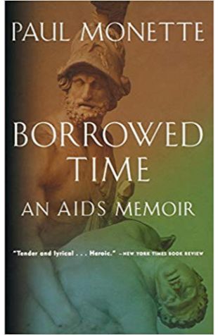 Borrowed Time: An AIDS Memoir