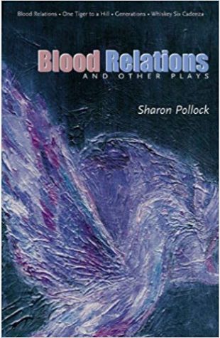 Blood Relations Sharon Pollock