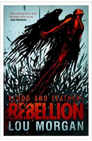 Blood and Feathers: Rebellion