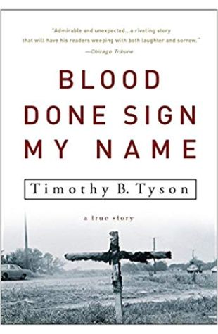 Blood Done Sign My Name: A True Story