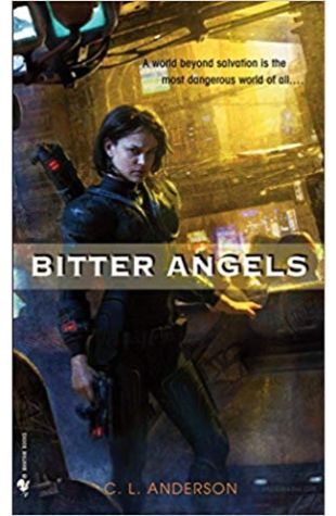 Bitter Angels C. L. Anderson