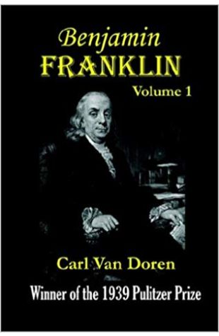 Benjamin Franklin Carl Van Doren