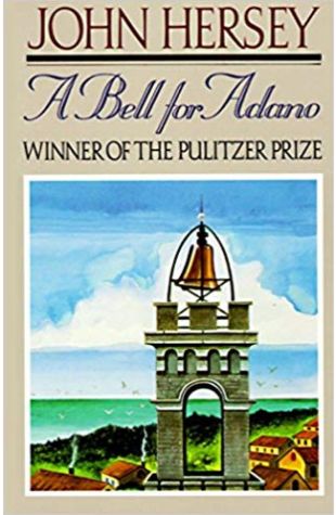 A Bell for Adano John Hersey