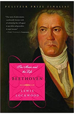 Beethoven: The Music and the Life