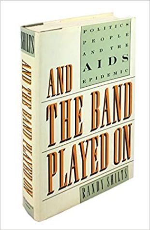 And the Band Played On: Politics, People and the AIDS Epidemic