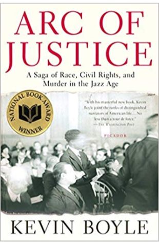 Arc of Justice: A Saga of Race, Civil Rights and Murder in the Jazz Age